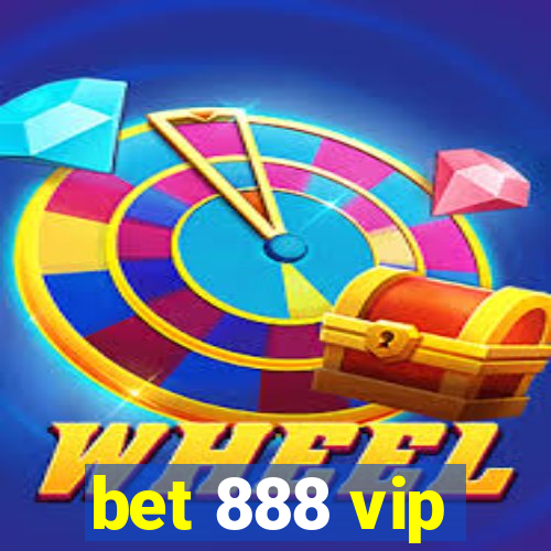 bet 888 vip